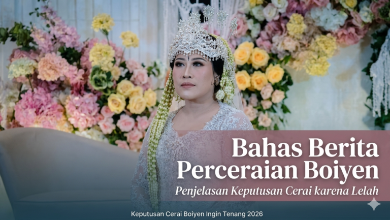 Penjelasan Keputusan Cerai Boiyen karena lelah bertahan