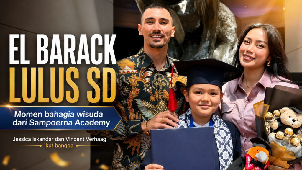 El Barack lulus SD dari Sampoerna Academy dan membuat Jessica Iskandar bangga
